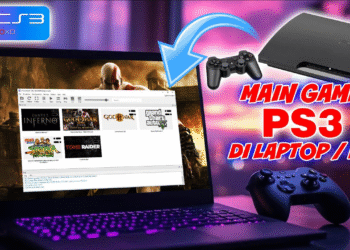 Cara Main Game PS3 di Laptop: Tips, Setting, dan Link Download Emulator