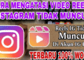 Reels Instagram Hilang? Tenang, Ada Cara Baru!