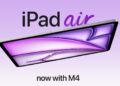 iPad Air Generasi Terbaru dengan Chip M4 Sudah Bisa Dibeli di Indonesia